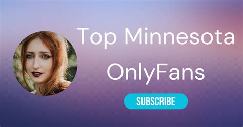 minnesota onlyfans leaks|Top 10 Minnesota OnlyFans Models to Follow 2024